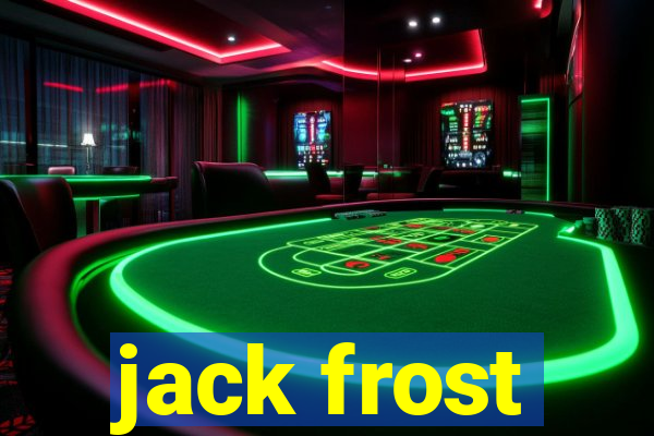 jack frost